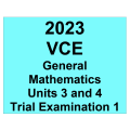 *2023 VCE General Mathematics Units 3 and 4 Trial Examination 1